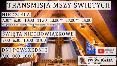 Embedded thumbnail for Msza online Lublin - Parafia św. Józefa Oblubieńca NMP w Lublinie